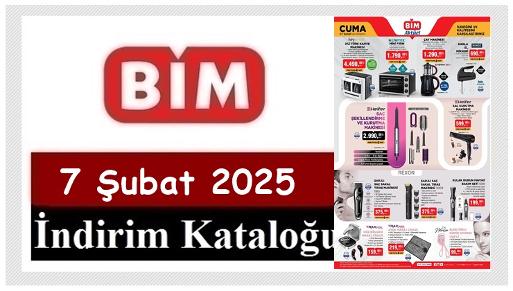 7 Şubat 2025 BİM Aktüel Ürünler Kataloğu