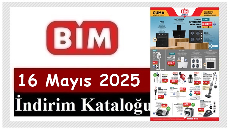 16 Mayıs 2025 BİM Aktüel Ürünler Kataloğu