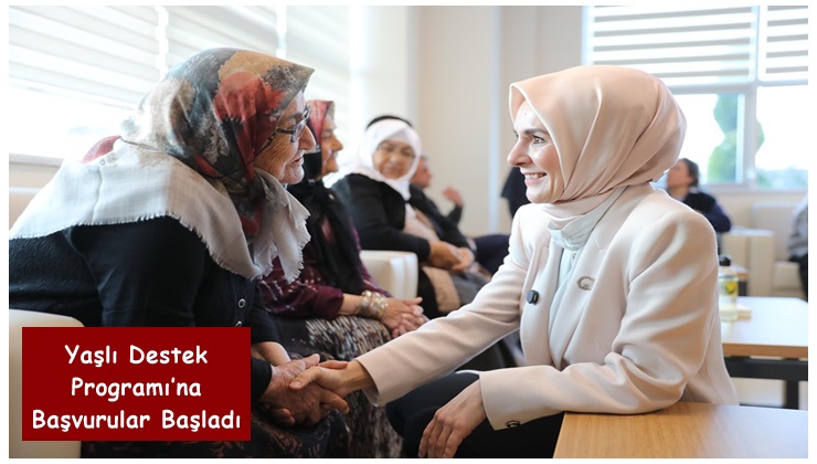 Yaşlı Destek Programı’na Başvurular Başladı