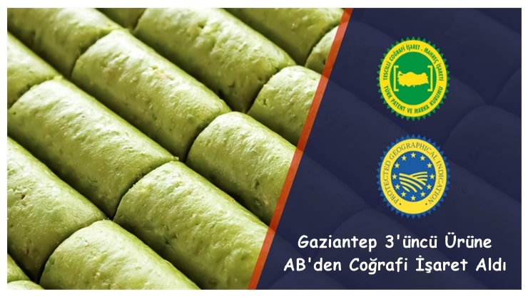 Gaziantep 3’üncü Ürüne AB’den Coğrafi İşaret Aldı