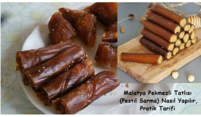 Malatya Pekmezli Tatlısı (Pestil Sarma) Nasıl Yapılır, Pratik Tarifi