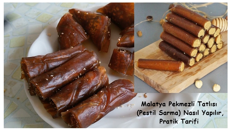 Malatya Pekmezli Tatlısı (Pestil Sarma) Nasıl Yapılır, Pratik Tarifi