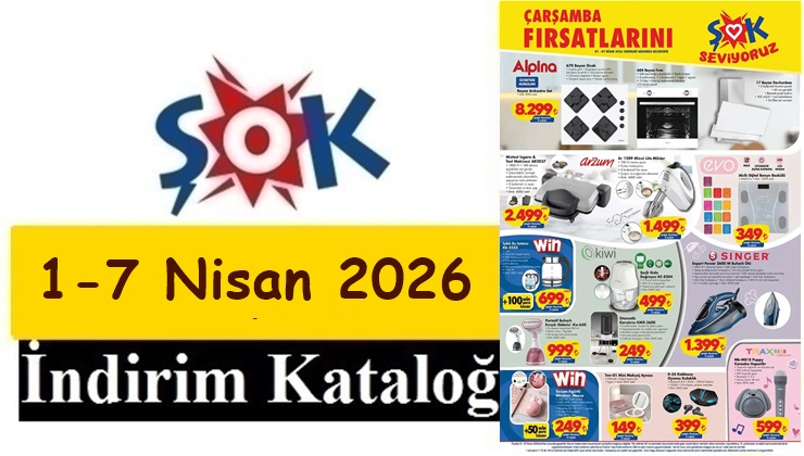 1-7 Nisan 2026 ŞOK Aktüel Ürünler Kataloğu