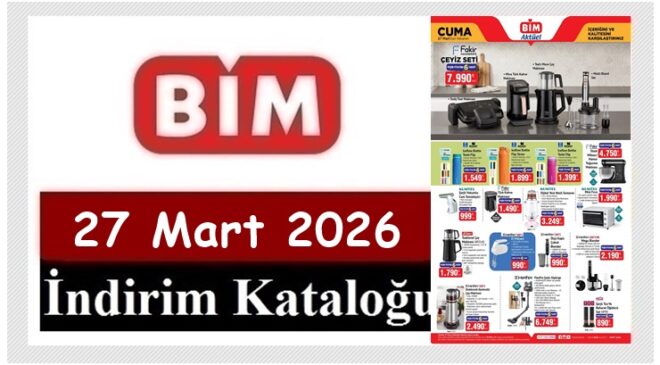27 Mart 2026 BİM Aktüel Ürünler Kataloğu