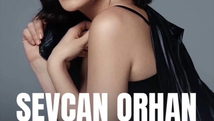 Sevcan Orhan Didim’i Türkülerle Sallayacak!