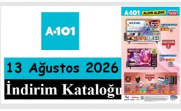 13 Ağustos 2026 A101 Aktüel Ürünler Kataloğu