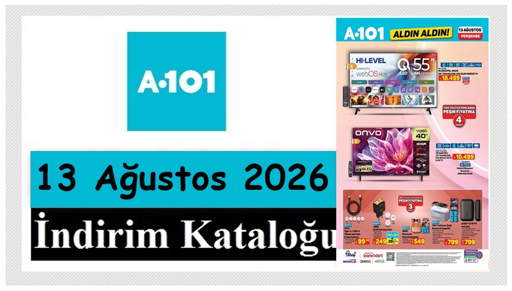 13 Ağustos 2026 A101 Aktüel Ürünler Kataloğu